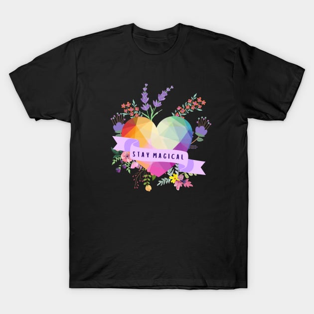 Stay Magical Heart Crystal T-Shirt by purple moth designs